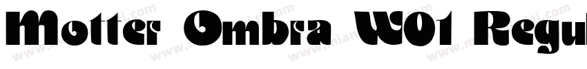 Motter Ombra W01 Regular字体转换